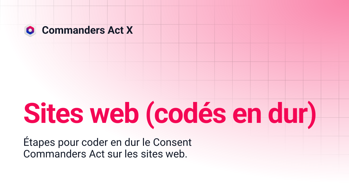 Sites web (codés en dur) | Commanders Act X