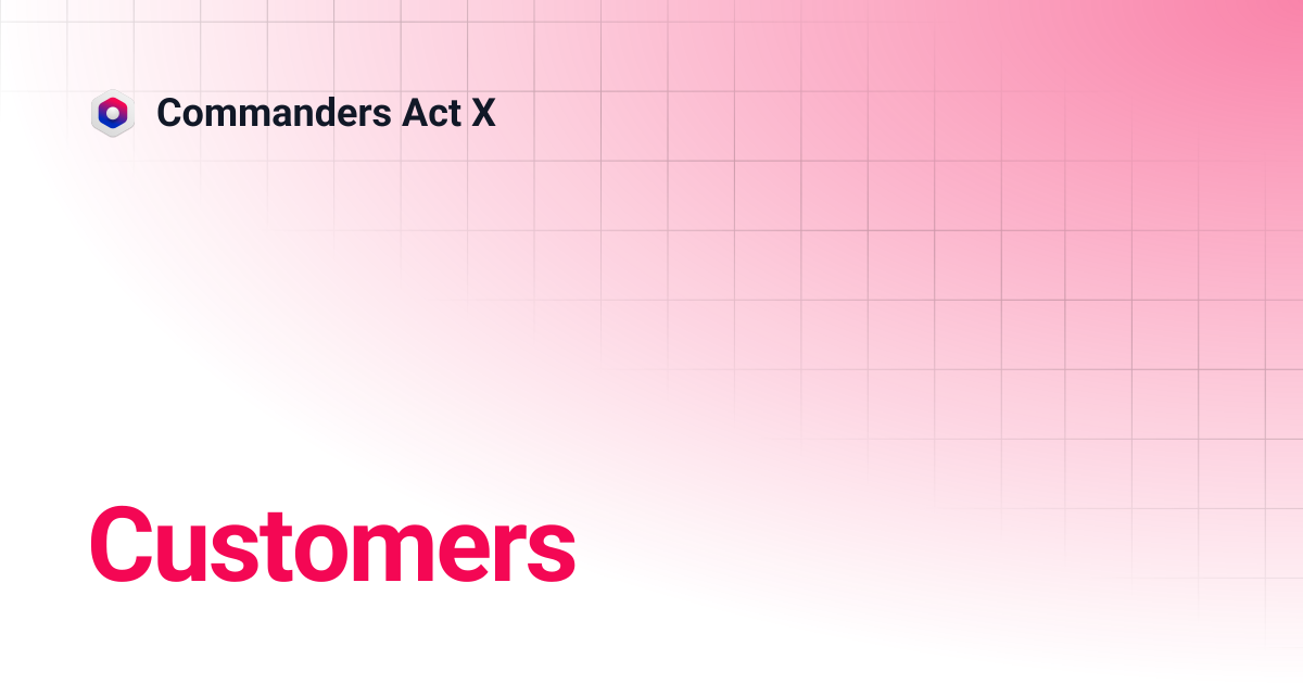 Customers | Commanders Act X