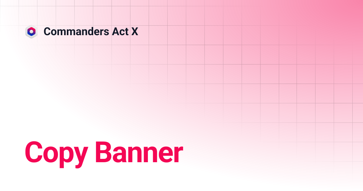 Copy Banner | Commanders Act X