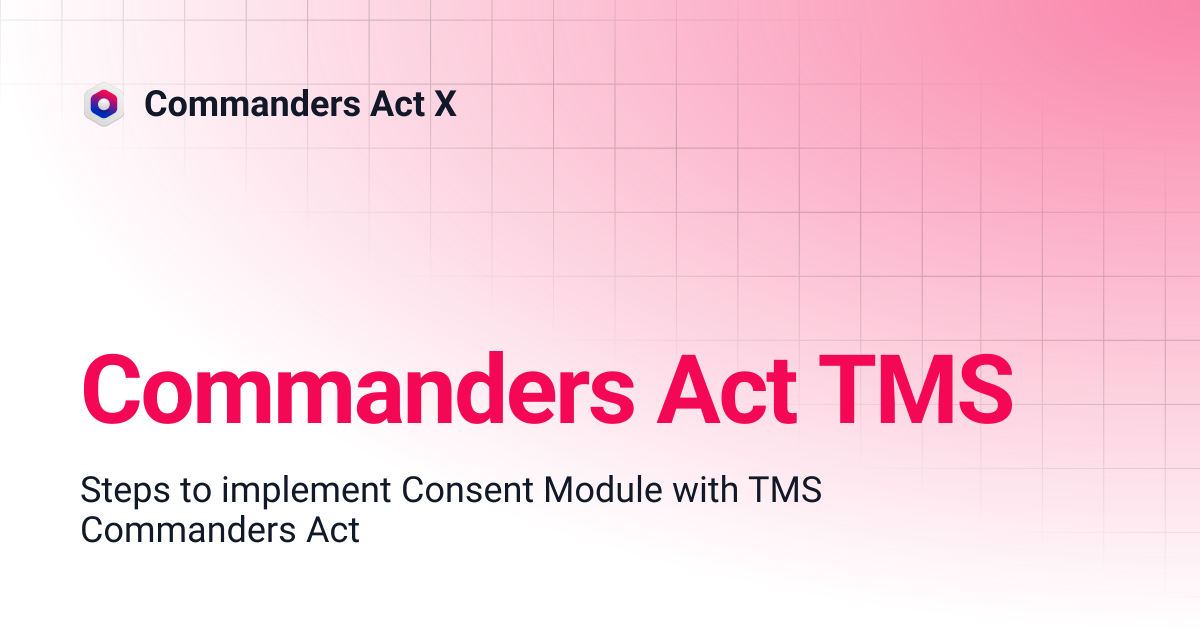 Commanders Act TMS | Commanders Act X