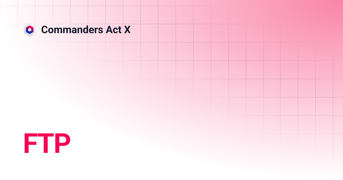 FTP | Commanders Act X