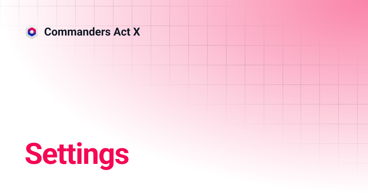 Settings | Commanders Act X